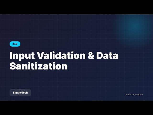 Input Validation & Data Sanitization | Full Stack Development #40