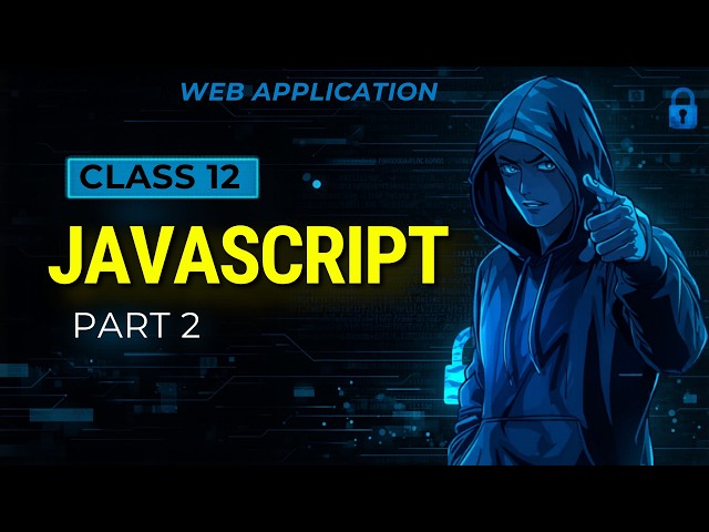 Class 12 Web Applications 🔥 | Chapter 2 One Shot | Full Explanation | CBSE 2026