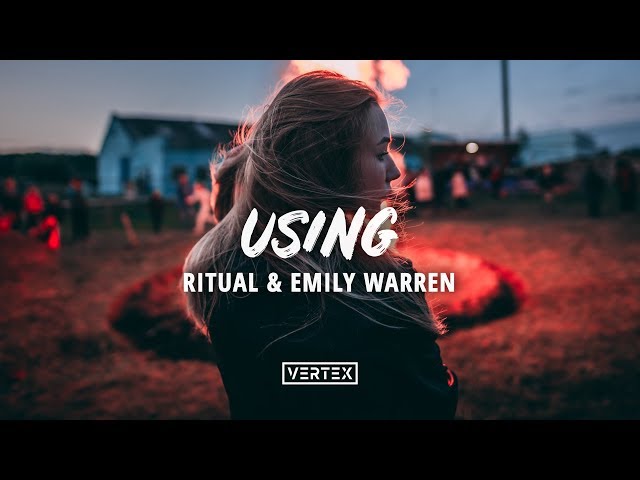 RITUAL & Emily Warren - Using (Lyrics)