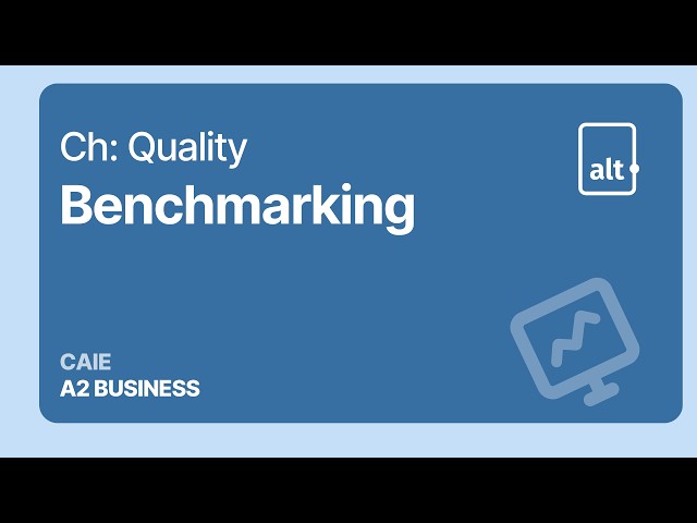 Benchmarking | Quality |  A Level Business 9609