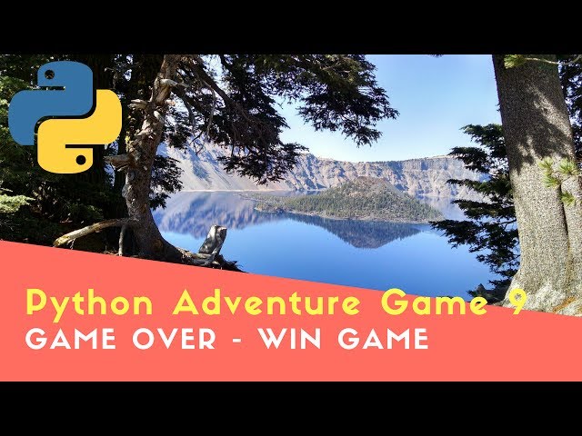 Python Adventure Game 9: Game Over win game