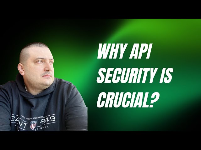 Why API Security is crucial?