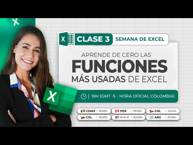 Semana de Excel [Clase 03] - Aprende de cero las funciones más usadas de Excel