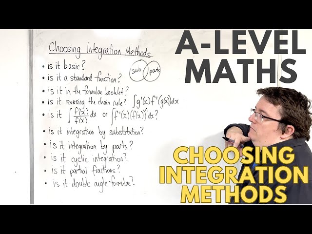 A-Level Maths: Choosing Integration Methods