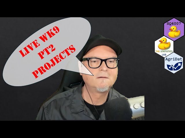 SQ4007 Live wk9 Pt2 Projects