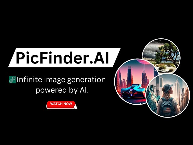 Create an Endless Supply of Images with PicFinder.AI | PicFinder.AI Demo