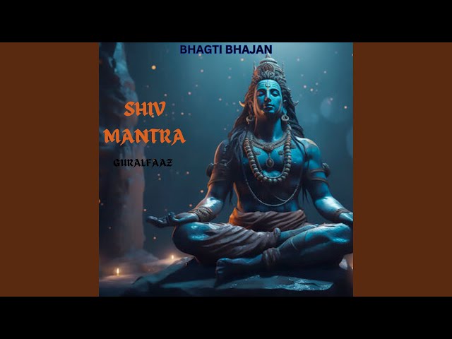 Om Namah Shivay (Shiv Mantra)