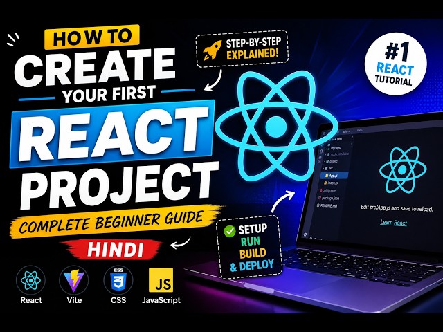 How to Create Your First React Project | Complete Beginner Guide (Hindi) 🚀 | React + Vite Setup