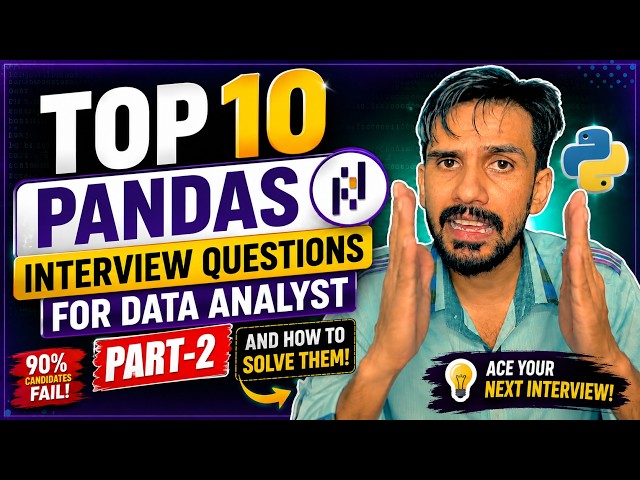 Top 10 Pandas Interview Questions for Data Analyst and How to Solve Them! Part-2