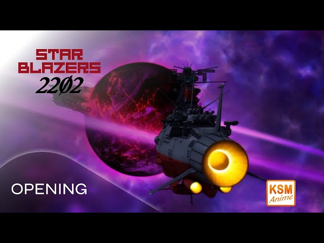 STAR BLAZERS 2022 | Opening | Uchuu Senkan Yamato 2202 - ISAO SASAKI | anniversary