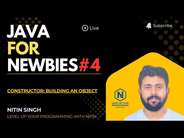 Java Constructor Deep Dive | Constructor: Building the Object | Java for Newbies #4