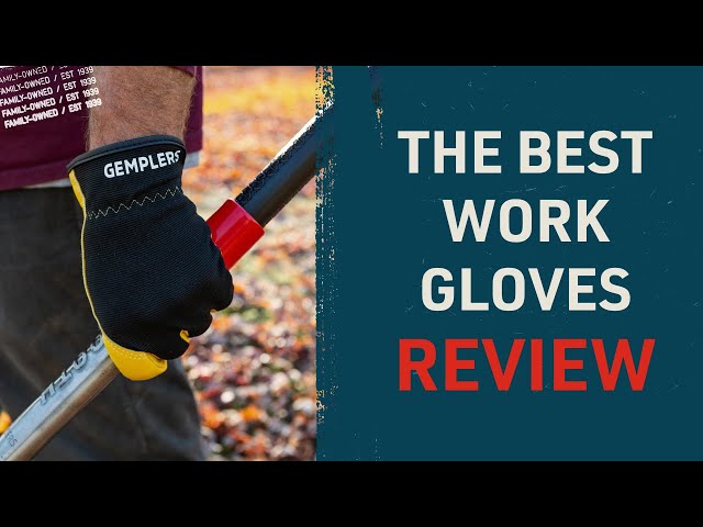 The Best Work Gloves Ranked