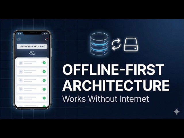 Offline-First Architecture for Mobile Apps – System Design Guide