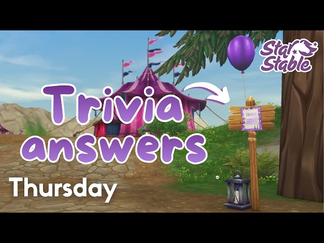 Thursday Trivia Walk Answers 🎈 || Star Stable Birthday 2026