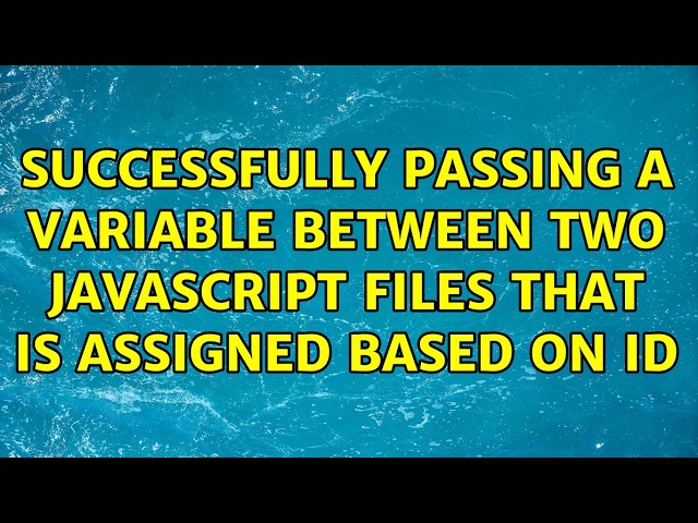 Successfully passing a variable between two javascript files that is assigned based on id