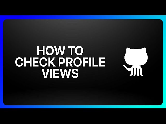 How To Check GitHub Profile Views Tutorial