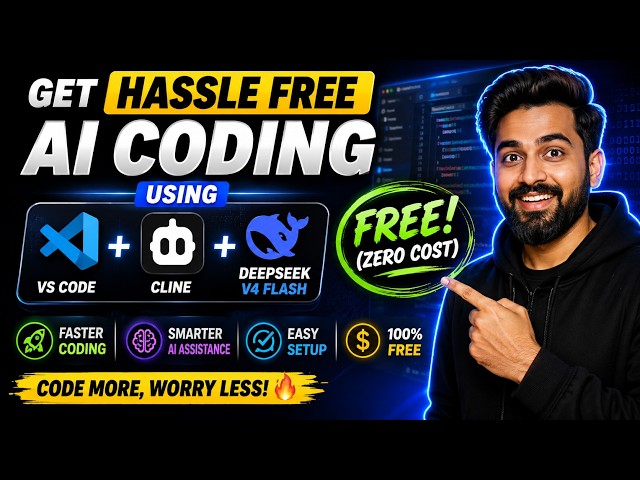 Code with AI for FREE! VS Code + Cline + DeepSeek V4 Flash | No Cost!