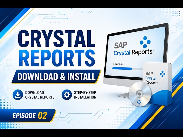 How to Download & Install Crystal Reports | Step-by-Step Tutorial | Episode 02