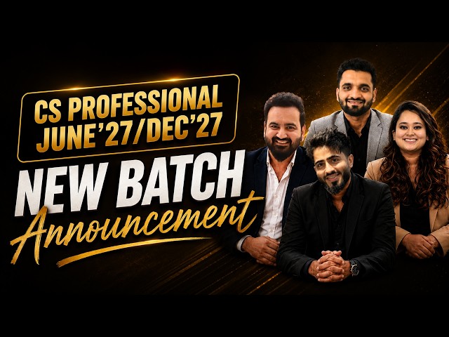 CS Professional NEW Batch Announcement June 27 / Dec 27 | Team YES