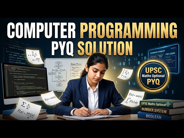 Q5.C 2023 UPSC Maths Optional PYQ | Computer Programming PYQ | Paper-II Detailed Solution