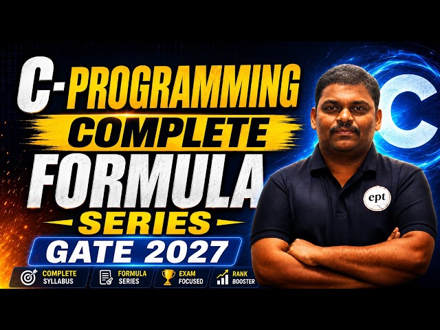 C Programming Complete Formula Series | GATE 2027 | Complete C Revision in One Shot 🔥