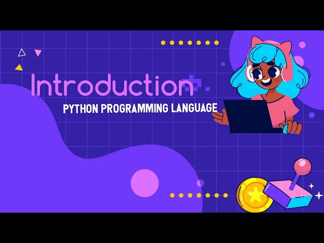 Introduction to python programming language 