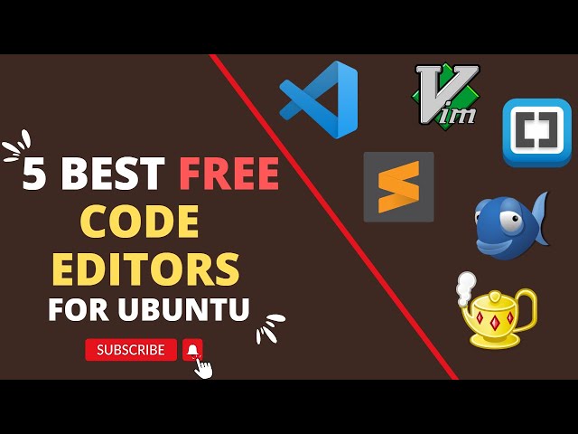 Top 5 Best Free Code Editors for Ubuntu / Linux