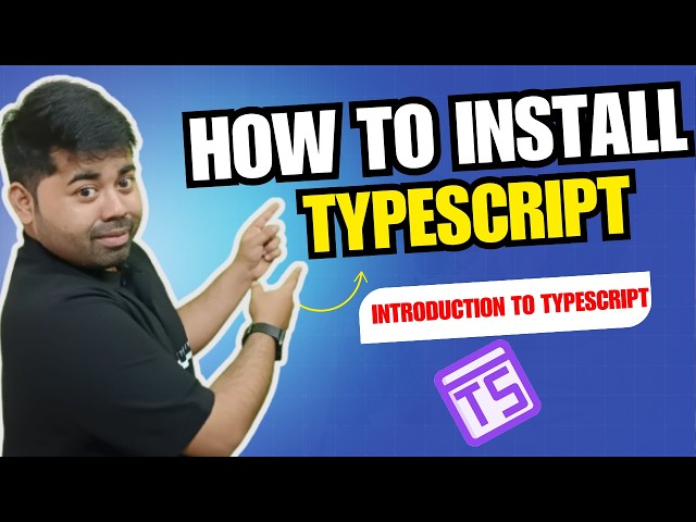 Introduction to TypeScript | How to Install TypeScript (Beginner's Guide 2026)