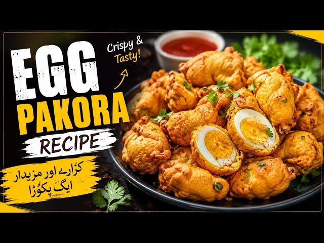 Egg Pakora Recipe By SHAHZEB ALI | Crispy Egg Pakora|Egg devil recipe|Boiled eggs recipe 