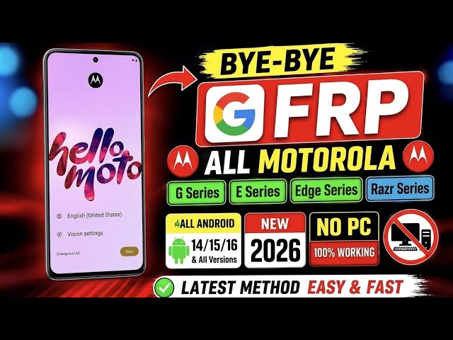 🔥 NEW Motorola FRP Bypass Android 14/15/16 | Bypass Google Lock Without PC | 2026 Latest Method