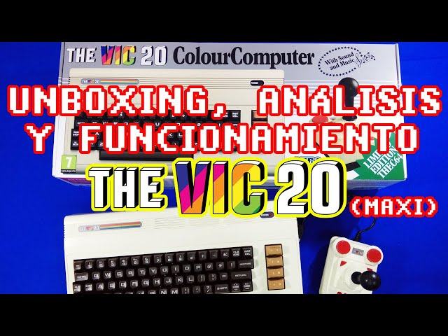 THE VIC20: Unboxing, Analysis and Operation