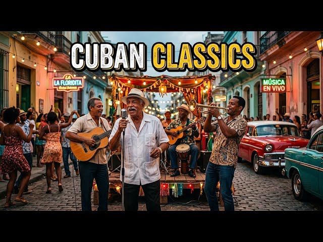 Clásicos de la Música Cubana 🇨🇺 | Son Cubano, Salsa y Jazz de La Habana