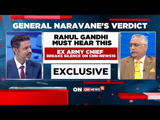 EXCLUSIVE | General Naravane | Inside India’s Army Ethos, Untold Stories & Politics | Rahul Gandhi