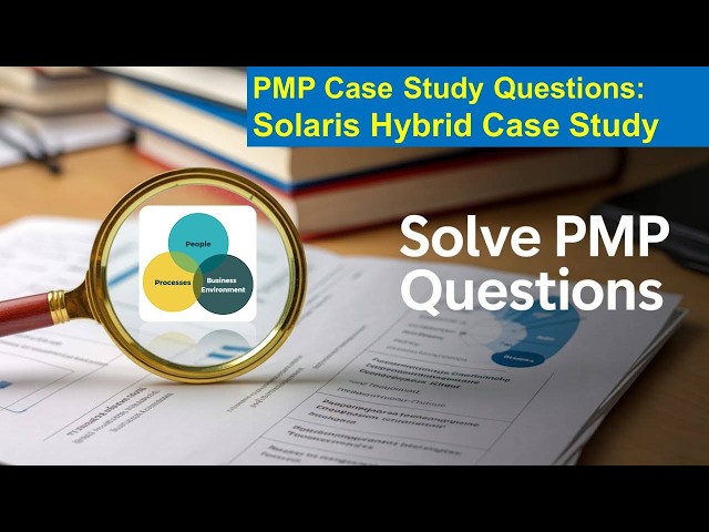 PMP Exam Case Study based Questions Explanation Series - CaseStudyID: 04-Question: 02 | ShriLearning