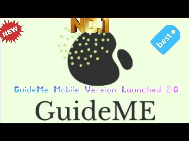 GuideME Android and iOS Version 2.O Tutorial