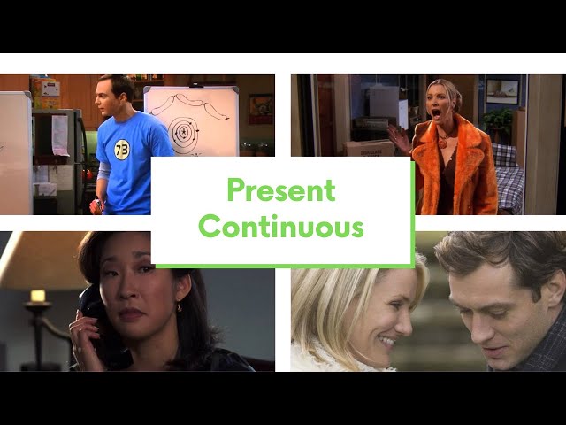 PRESENT CONTINUOUS EXAMPLES (with movies and series)