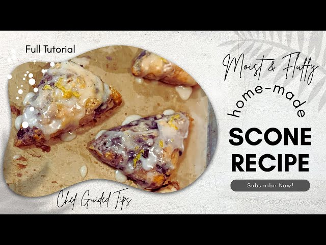 Homemade Scone Tutorial | Chef Guided Tips | Make Ahead & Freeze For Later! Recipe Below👇🏽