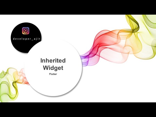 Inherited Widget | Flutter | Hindi |#Requested