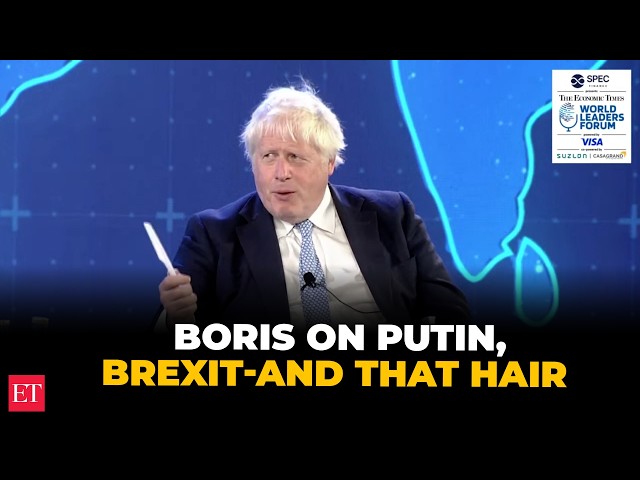 The world after the West: Boris Johnson on Putin, Trump, Brexit and India | ET WLF 2026