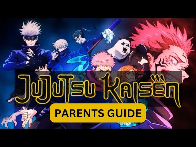 Jujutsu Kaisen Parents Guide
