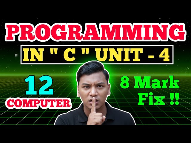 PROGRAMMING IN C CLASS 12 ll Class 12 Computer Programming in C ll C Programming Class 12