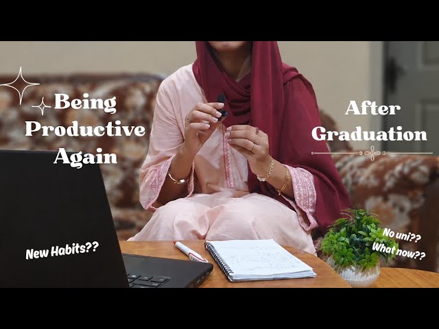 Adopting Productive Habits | Post-Grad diaries | Planning, Fitness, Learning & much more🎀