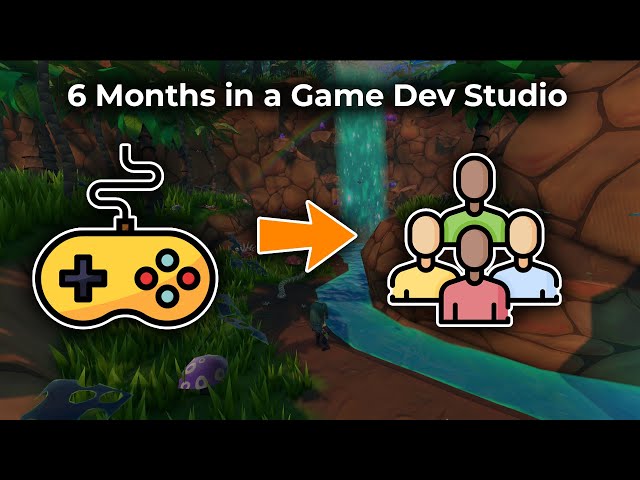 What I Learned After 6 Months in a Game Dev Studio