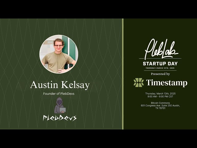 PlebDevs Announcement by Austin Kelsay