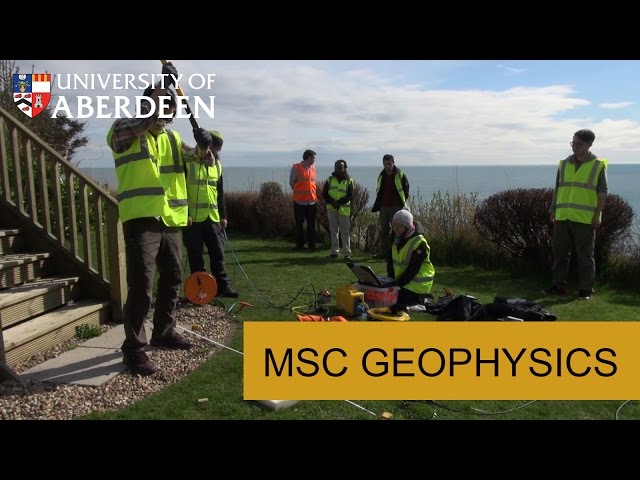 MSc Geophysics at the University of Aberdeen
