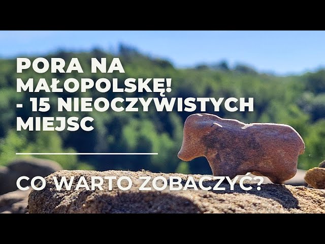 15 Must-See Attractions in the Lesser Poland Region - What to See in Małopolska? - Time for a Trip