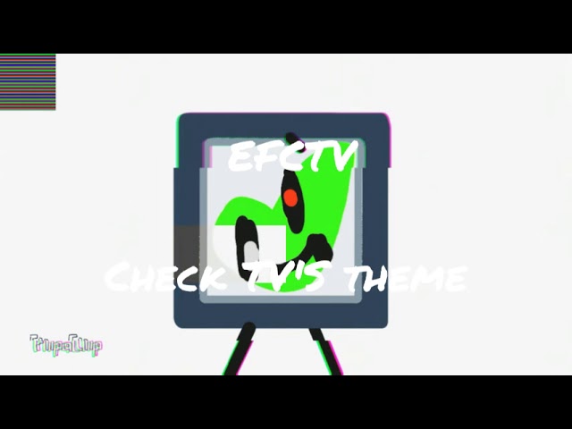 EFCTV: Check TV'S theme
