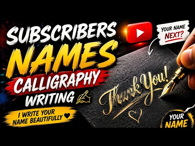 Subscribers Names Calligraphy Writing ✍️ ✨️ ❣️