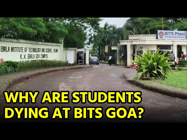 5 Student Deaths in 8 Months at BITS Pilani Goa || GOA365