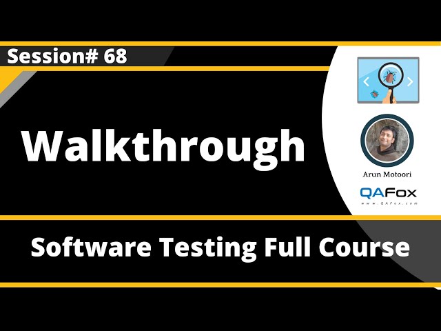 Walkthrough - Static Test Technique (Software Testing - Session 68)